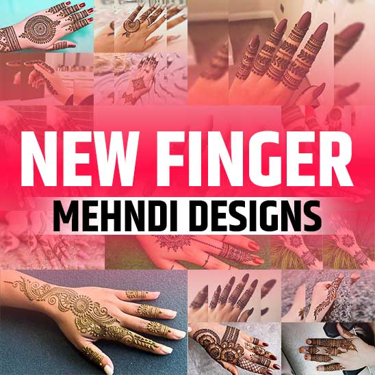 100+ Latest Finger Mehndi Designs 2023 (New Style) - Tailoringinhindi
