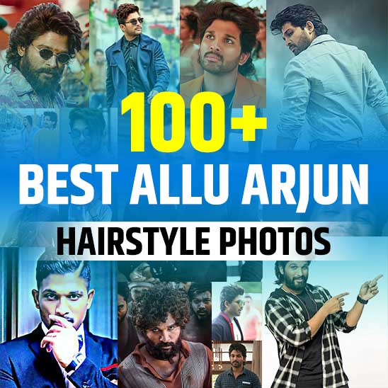 Best Hairstyles Of Allu Arjun  Find Health Tips