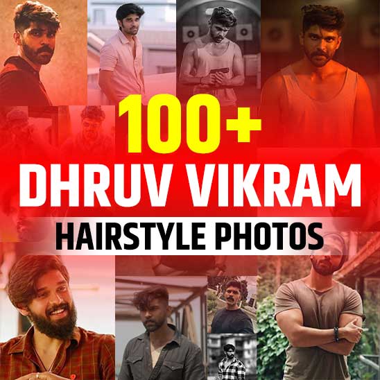 Dhruv Vikram Hairstyle