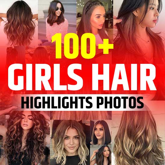 100+ Hair Highlights for Girls (2023) - TailoringinHindi