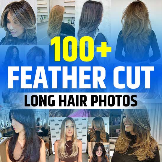 100+ Feather Cut for Long Hair (2023) - TailoringinHindi