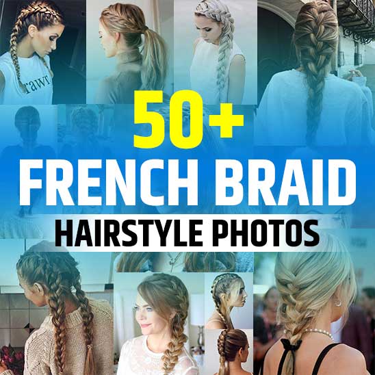 French Braid Hairstyles
