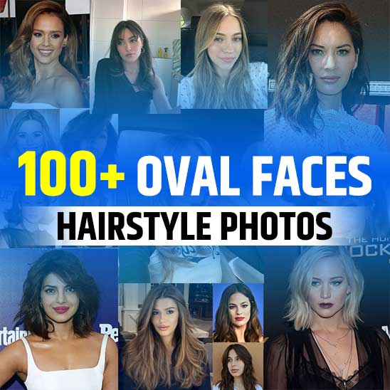 Hairstyles for Oval Faces