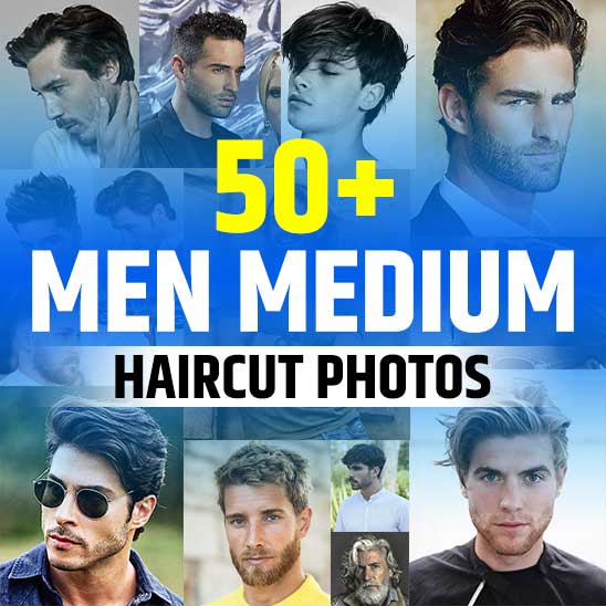 Medium Haircuts for Men