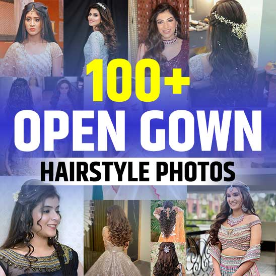 Open Hairstyle with Gown