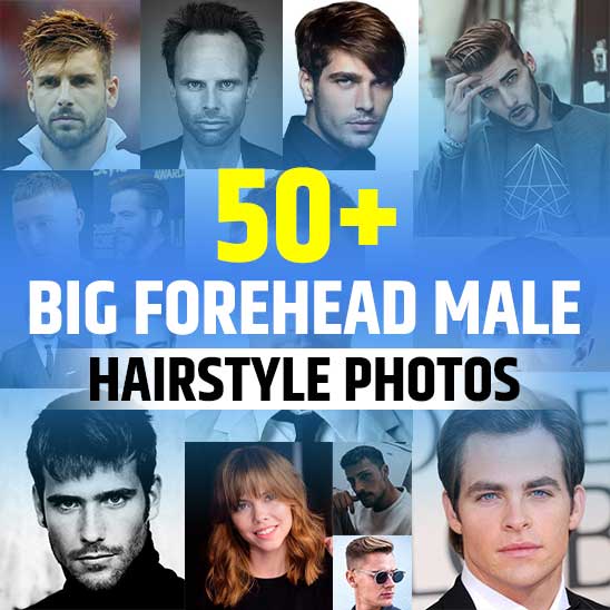 Hairstyle for Big Forehead Male