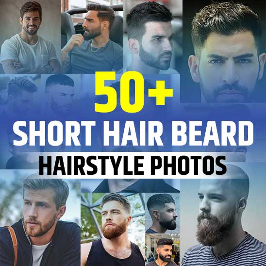 Beard styles for men with short hair. - TiptopGents