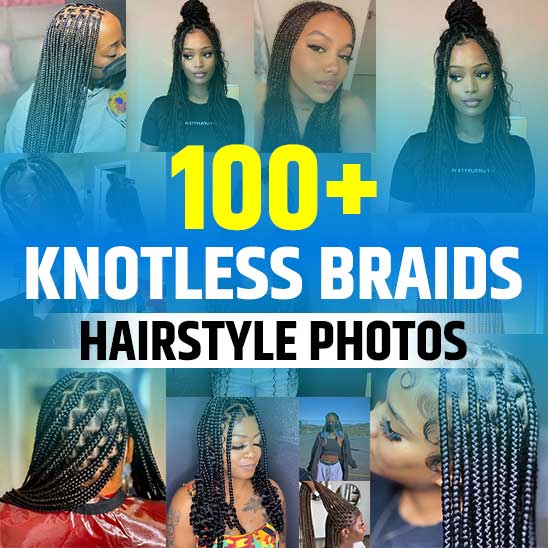 Knotless Braids