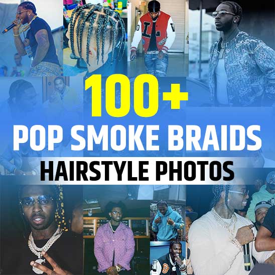 Pop Smoke Braids