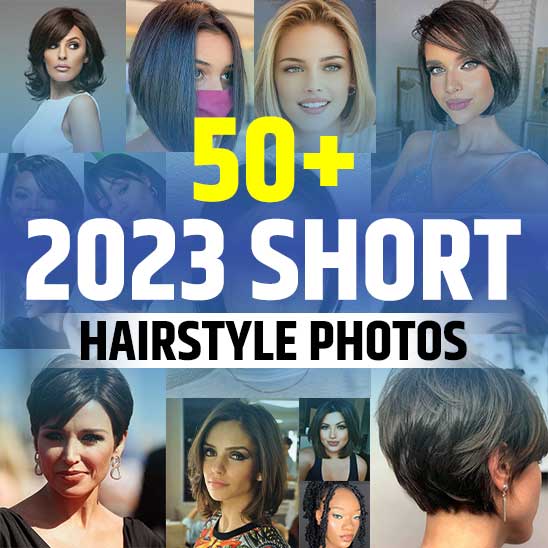 Short Hairstyles 2023