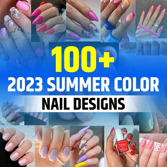 Nail Colors Summer 2023