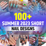 Short Summer Nail Designs 2023