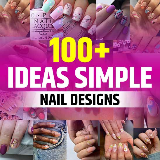 25 Simple Nail Designs That Are Easy To Do  Social Beauty Club