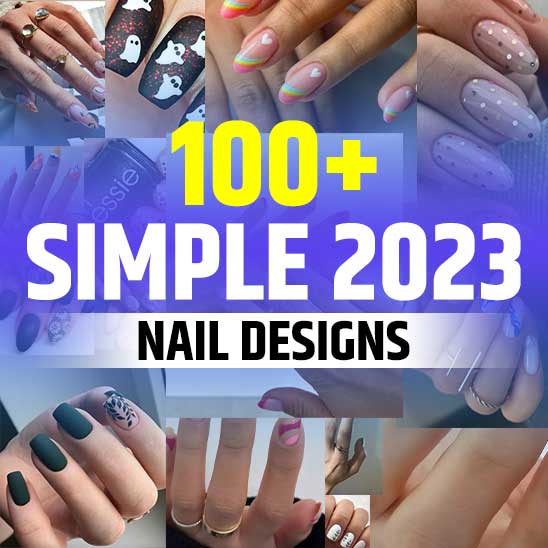 Simple Nail Designs 2023