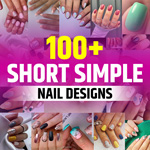 Simple Nail Designs for Short Nails
