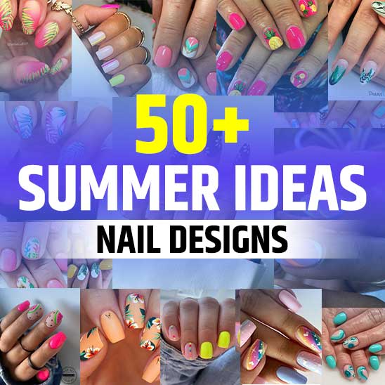 Summer Nail Design Ideas