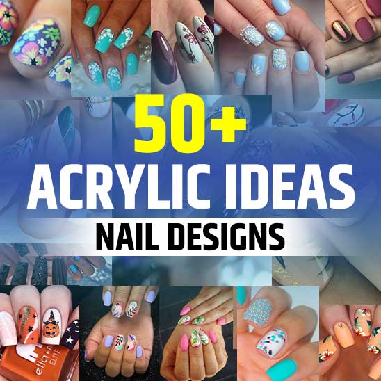 Acrylic Nail Design Ideas