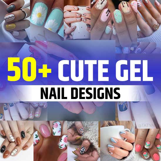 Cute Gel Nail Designs