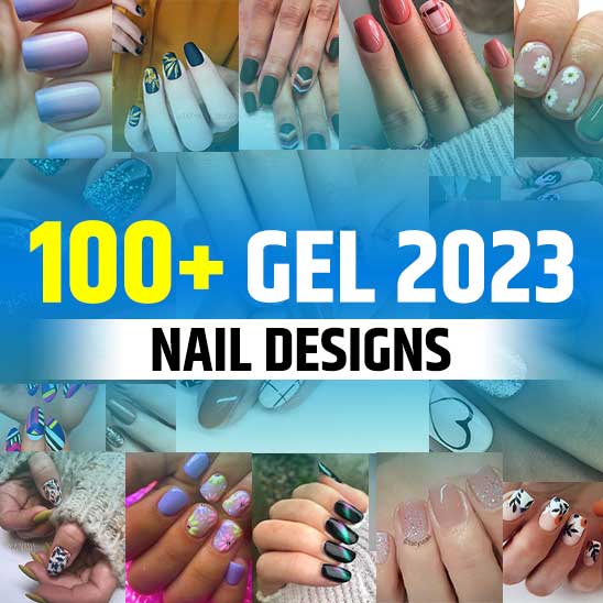 Gel Nail Designs 2023