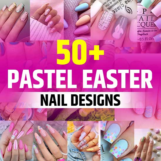 Pastel Easter Nail Designs
