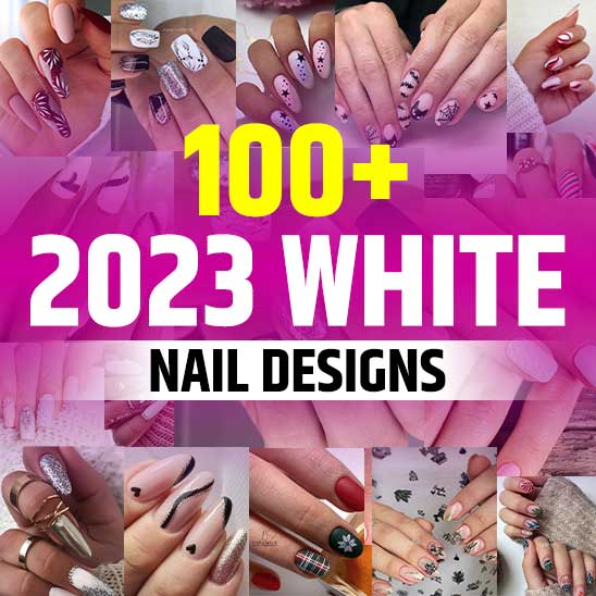 White Nail Designs 2023