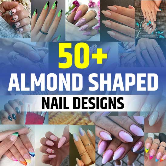 Almond Shaped Nails Designs