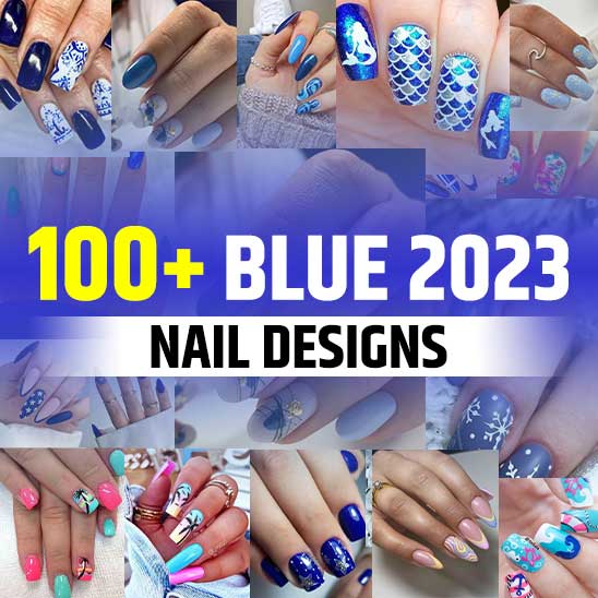 Blue Nail Designs 2023