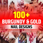 Burgundy and Gold Nail Designs