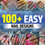 100+ Easy Nail Designs (2024) - TailoringinHindi