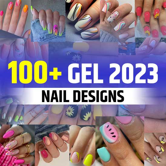 Gel Nail Designs 2023