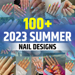 Nail Designs Summer 2023