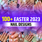 Nail Designs for Easter 2023