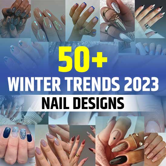 Nail Trends Winter 2023