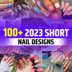 Short Nails Designs 2023