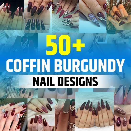 Coffin Burgundy Nail Designs