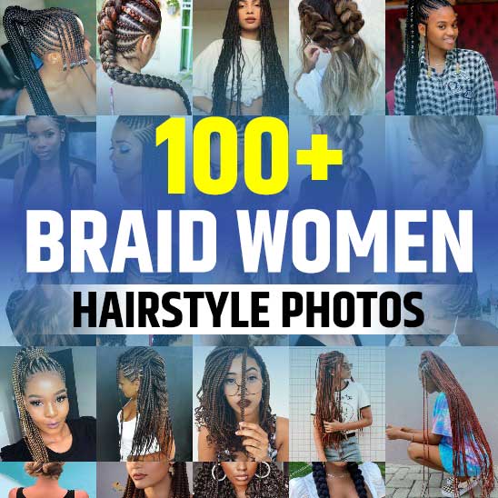 Braid Hairstyles for Women