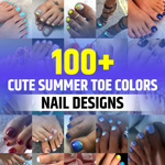 Cute Toe Nail Colors for Summer