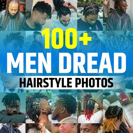 Dread Hairstyles for Men