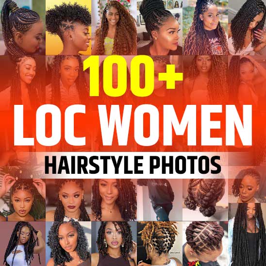 Loc Hairstyles for Women