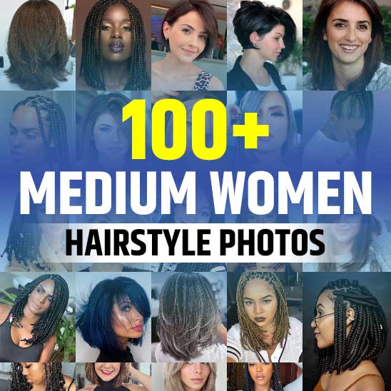 Medium Hairstyles for Women