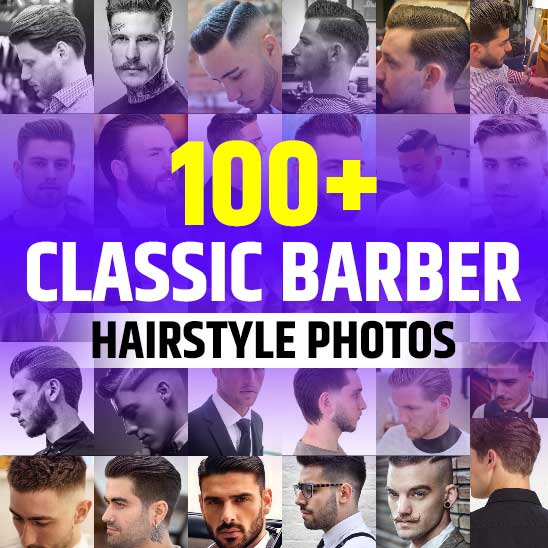 Classic Barber Hairstyles