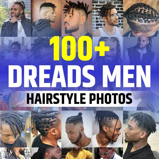 Dreads Hairstyles for Men