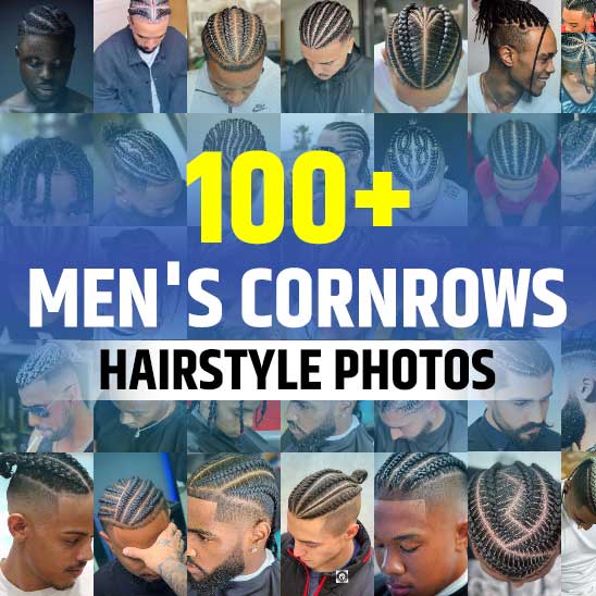 Men's Cornrows Hairstyles