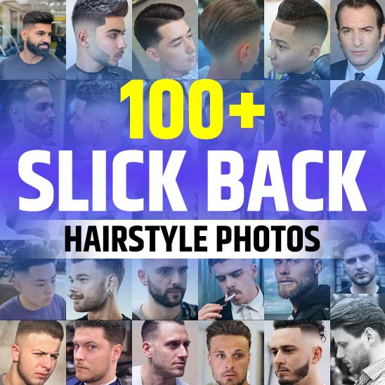 Slick Back Hairstyle