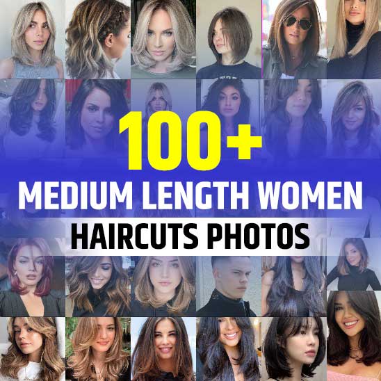 Medium Length Haircuts for Women