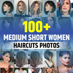 Short to Medium Haircuts for Women