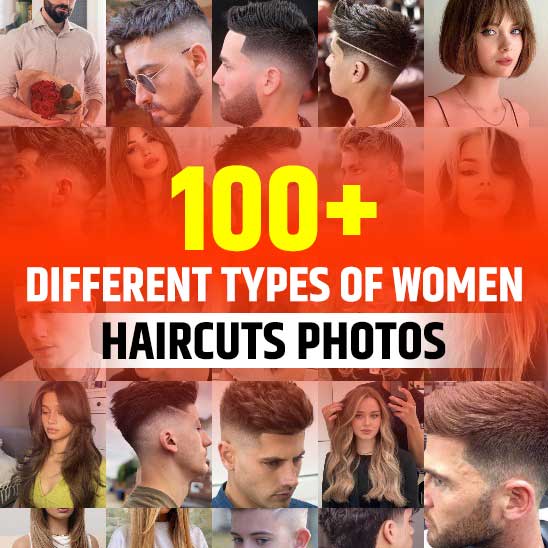Different Types of Haircuts for Women