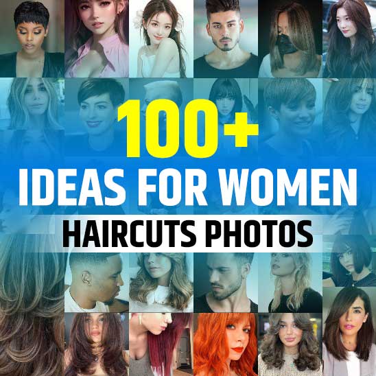 Haircut Ideas for Women