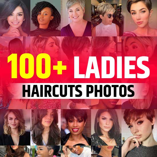 Haircut Styles for Ladies