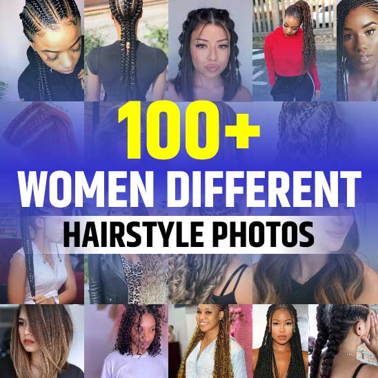 Different Hairstyles for Women